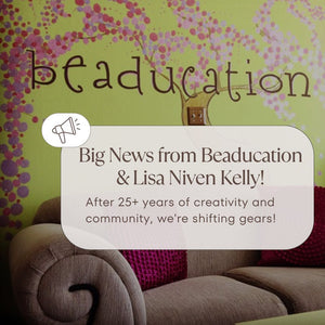 Closing the Beaducation Shop