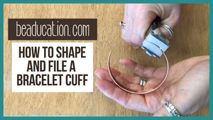 How to Shape and File a Bracelet Cuff
